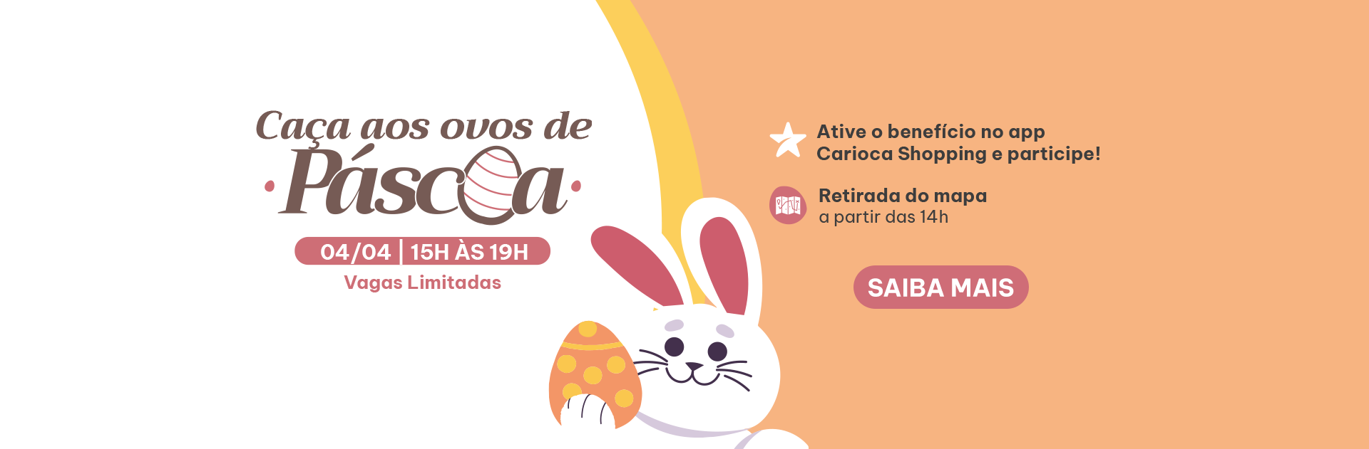 CAS_35_26_ PASCOA_CACA AOS OVOS_BANNER PRINCIPAL_DESKTOP_1920x631px.png